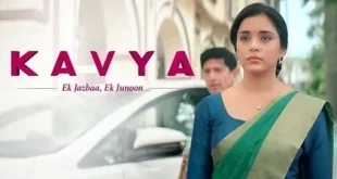 Kavya Ek Jazba Ek Junoon Serial